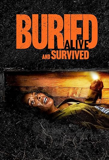 Buried Alive and Survived
